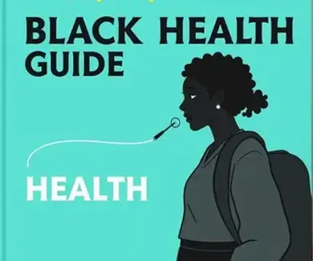 Guia prático de saúde da população negra: etapas, exemplos e aplicação