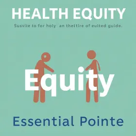 Resumo sobre equidade em saúde: pontos essenciais para estudar